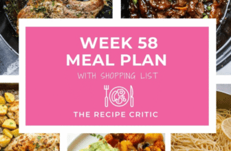 Weekly Meal Plan #58 | The Recipe Critic